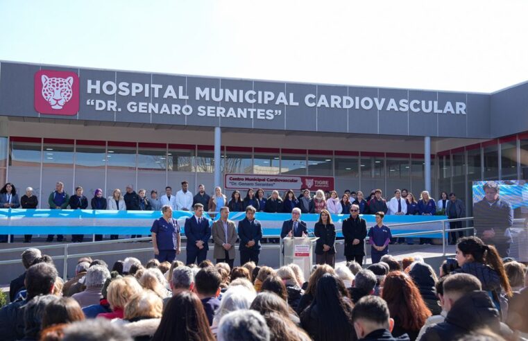 Zamora inauguró el Hospital Municipal de Medicina Cardiovascular “Dr. Genaro Serantes” en Tigre centro